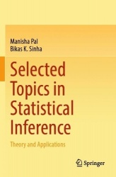 Selected Topics in Statistical Inference : Theory and Applications