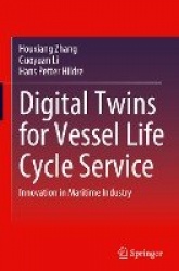 Digital Twins for Vessel Life Cycle Service - Innovation in Maritime Industry