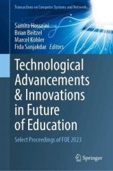 Technological Advancements and Innovations in Future of Education - Select Proceedings of FOE 2023