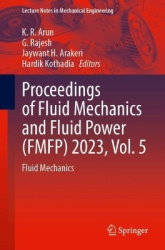 Proceedings of Fluid Mechanics and Fluid Power (FMFP) 2023, Vol. 5 : Fluid Mechanics