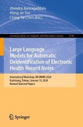 Large Language Models for Automatic Deidentification of Electronic Health Record Notes - International Workshop, IW-DMRN 2024, K