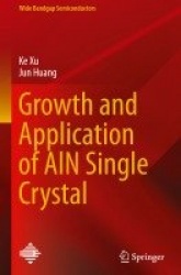 Growth and Application of AlN Single Crystal