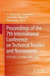 Proceedings of the 7th International Conference on Technical Textiles and Nonwovens : ICTN 2023, 12-14 Dec, Delhi, India