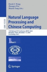 Natural Language Processing and Chinese Computing - 13th National CCF Conference, NLPCC 2024, Hangzhou, China, November 1–3, 202