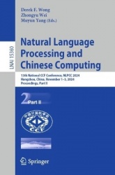 Natural Language Processing and Chinese Computing - 13th National CCF Conference, NLPCC 2024, Hangzhou, China, November 1–3, 202