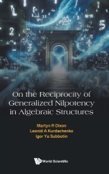 On The Reciprocity Of Generalized Nilpotency In Algebraic Structures