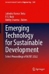 Emerging Technology for Sustainable Development : Select Proceedings of EGTET 2022