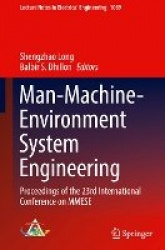 Man-Machine-Environment System Engineering : Proceedings of the 23rd International Conference on MMESE
