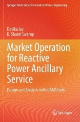 Market Operation for Reactive Power Ancillary Service - Design and Analysis with GAMS Code