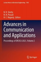Advances in Communication and Applications : Proceedings of ERCICA 2023, Volume 2