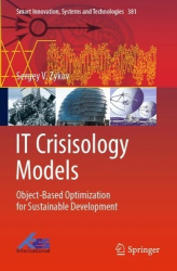 IT Crisisology Models - Object-Based Optimization for Sustainable Development