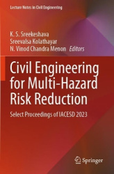 Civil Engineering for Multi-Hazard Risk Reduction - Select Proceedings of IACESD 2023