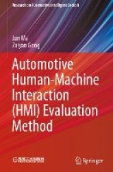 Automotive Human-Machine Interaction (HMI) Evaluation Method