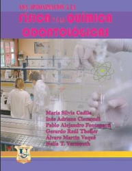 Una aproximación a la física y a la química odontológica