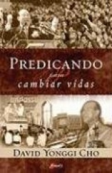 Predicando Para Cambiar Vidas
