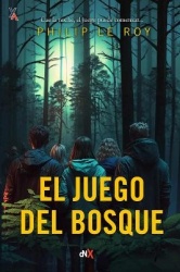 El Juego del bosque - Cae la noche, el juego puede comenzar