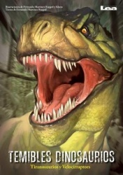 Temibles dinosaurios - Tyranosaurios y Velociraptors