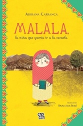 Malala - La niña que quería ir a la escuela