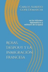 Rosas, Despouy y la inmigración francesa