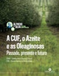 A CUF O AZEITE E AS OLEAGINOSAS