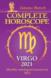 Complete Horoscope VIRGO 2021 - Monthly Astrological Forecasts for 2021