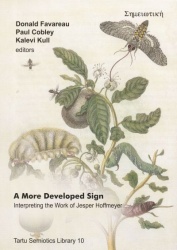 More Developed Sign - Interpreting the Work of Jesper Hoffmeyer