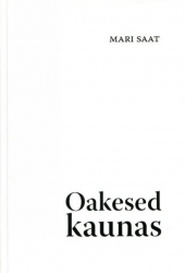 OAKESED KAUNAS