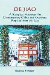 De Jiao - A Religious Movement in Contemporary C - Purple Qi from the East