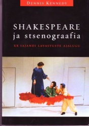Shakespeare ja stsenograafia xx sajandi lavastuste ajalugu