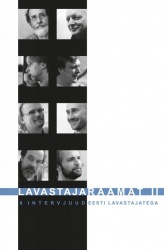 LAVASTAJARAAMAT II. 8 INTERVJUUD EESTI LAVASTAJATEGA