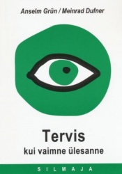 TERVIS KUI VAIMNE ÜLESANNE. SILMAJA 3