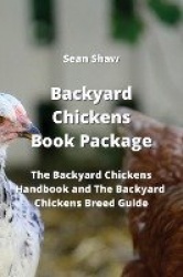 Backyard Chickens Book Package - The Backyard Chickens Handbook and The Backyard Chickens Breed Guide