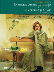 La musica vocale da camera = Complete art songs : per voce e pianoforte = for voice and piano