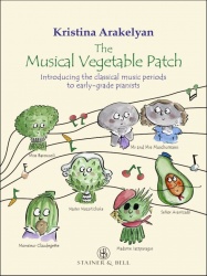 The musical vegetable patch : introducing the classical music periods to early-grade pianists : piano : book (softcover)