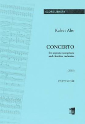 Concerto for soprano saxophone and chamber orchestra : study score