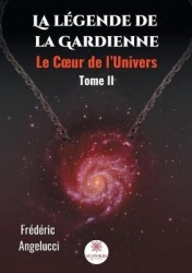 La légende de la Gardienne - Tome II