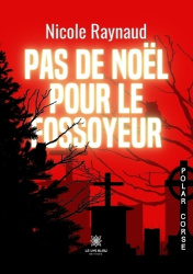 Pas de Noël pour le fossoyeur