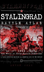 Stalingrad Battle Atlas - Volume I