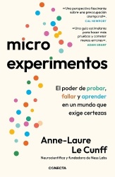 Microexperimentos / Tiny Experiments: How to Live Freely in a Goal-Obsessed World