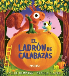 El ladron de calabazas