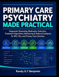 PRIMARY CARE PSYCHIATRY MADE PRACTICAL