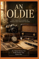An Oldie - The Timeless Echoes of Things That Refuse to Fade