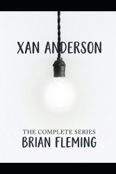 Xan Anderson - The Complete Adventure