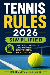 Tennis Rules 2026 Simplified