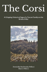 The Corsi - A Gripping Historical Saga of a Tuscan Family on the Brink of War