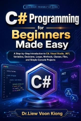 C# Programming for Beginners Made Easy