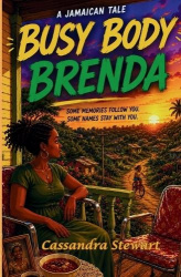 Busy Body Brenda - A Jamaican Tale