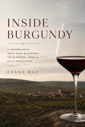 Inside Burgundy - A Sommelier's Deep-Dive Blueprint to Climates