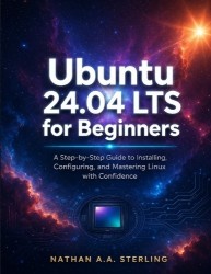 Ubuntu 24.04 LTS for Beginners