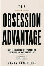 The Obsession Advantage